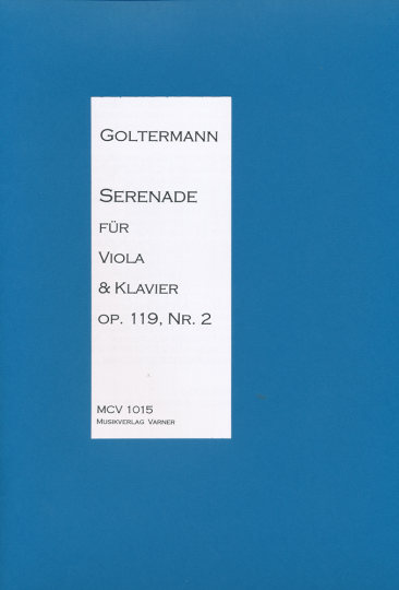 Georg Goltermann, 1824-1898 Serenade für Viola und Klav 