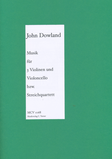 John Dowland, 1563-1626 ,Musik für 3 Violinen und Violo 