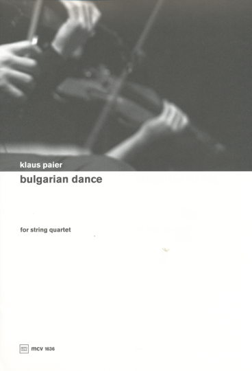 Klaus Paier, Bulgarian dance für Streichquartett 