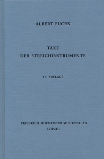 Taxe der Streichinstrumente / 17. Auflage 