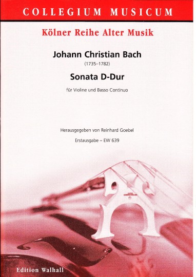 Bach, Johann Christian (1735-1782): Sonata D-Dur 