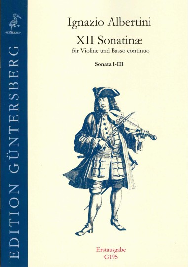 Albertini, Ignazio (~1644-1685): XII Sonatinæ - Sonatine I-III 